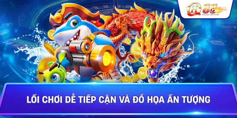 Lối Chơi Dễ Tiếp Cận Và Đồ Họa Ấn Tượng